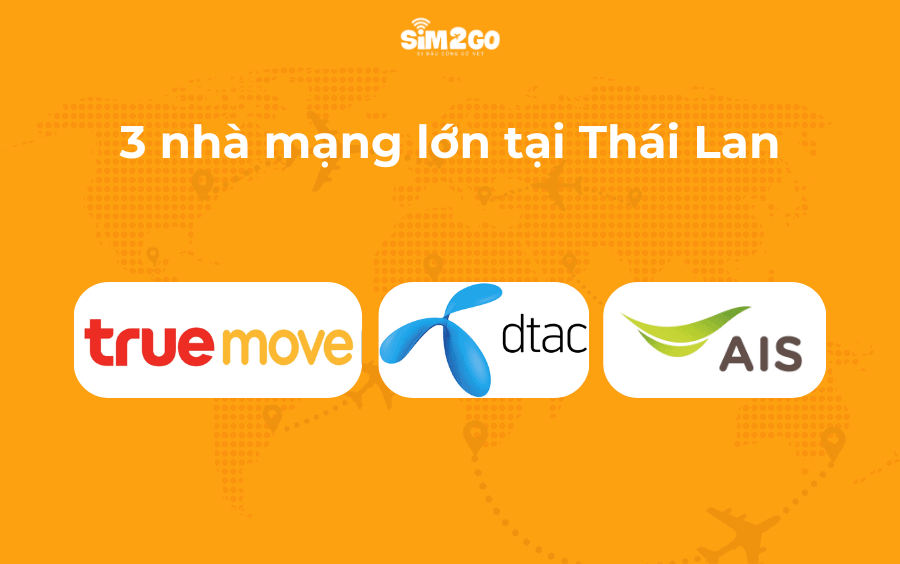 truemove-dtac-va-ais-la-3-nha-mang-lon-cua-thai-lan